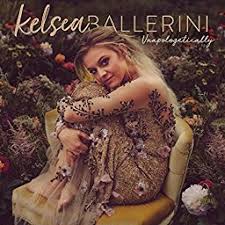 Kelsea Ballerini - Unapologetically - Mixed by Robert Orton